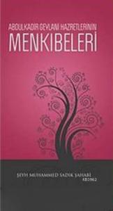 Abdulkadir Geylani Hazretlerinin Menkıbeleri