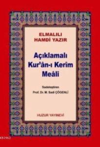 Açıklamalı Kur'an-ı Kerim Meali (Kod:045, Küçük Boy, Metinsiz)