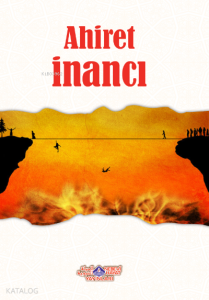 Ahiret İnancı Ahiret İnancı