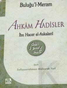 Ahkam Hadisler; Buluğu'l Meram Ahkam Hadisler; Buluğu'l Meram