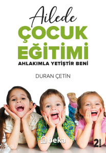 Ailede Çocuk Eğitimi Ailede Çocuk Eğitimi