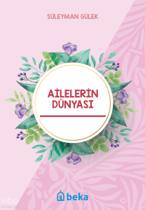 Ailelerin Dünyası Ailelerin Dünyası