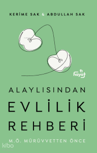 Alaylısından Evlilik Rehberi - M.Ö. Mürüvvetten Önce