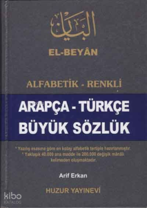 Alfabetik-Renkli Arapça-Türkçe Büyük Sözlük (El Beyan)