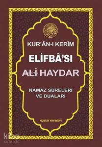 Ali Haydar Kur'an-ı Kerim Elifba'sı; Namaz Sureleri ve Duaları