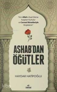 Ashab'dan Öğütler Ashab'dan Öğütler