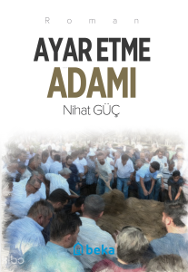 Ayar Etme Adamı Ayar Etme Adamı