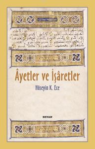 Ayetler ve İşaretler Ayetler ve İşaretler