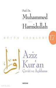 Aziz Kur'an - Çeviri ve Açıklama (Beyaz Kapak) Aziz Kur'an - Çeviri ve Açıklama (Beyaz Kapak)