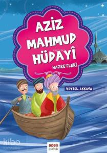 Aziz Mahmud Hüdayi Hazretleri