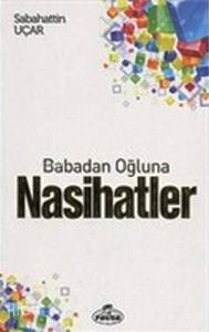 Babadan Oğluna Nasihatler