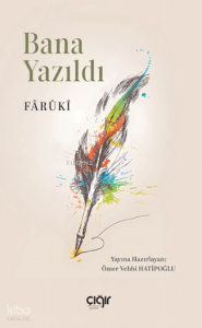 Bana Yazıldı Bana Yazıldı
