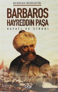 Barbaros Hayreddin Paşa Barbaros Hayreddin Paşa