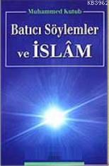 Batıcı Söylemler ve İslam