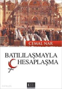Batılılaşmayla Hesaplaşma