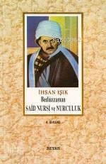 Bediüzzaman Said Nursi ve Nurculuk