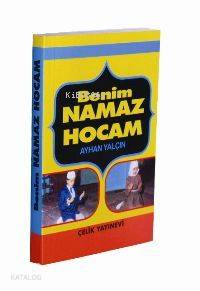 Benim Namaz Hocam Benim Namaz Hocam