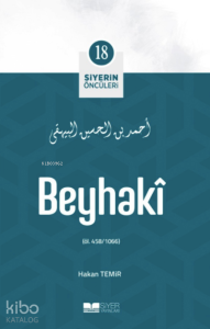 Siyerin Öncüleri 18 - Beyhaki