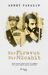Bir Firavun Bir Mücahit Bir Firavun Bir Mücahit