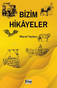 Bizim Hikayeler Bizim Hikayeler