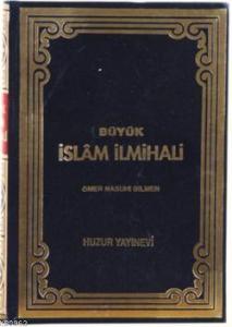 Büyük İslâm İlmihali (1. Hamur)
