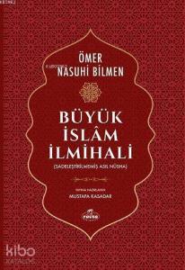 Büyük İslam İlmihali; (Sadeleştirilmemiş Asıl Nüsha)