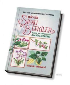 Büyük Şifalı Bitkiler Sular ve Kaplıcalar Ansiklopedisi; İbn-i Sina, Lokman Hekim İbn-i Baytar'dan