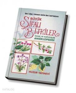 Büyük Şifalı Bitkiler Sular ve Kaplıcalar Ansiklopedisi; İbn-i Sina, Lokman Hekim İbn-i Baytar'dan