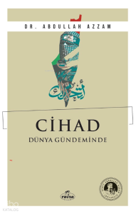 Cihad Dünya Gündeminde Cihad Dünya Gündeminde