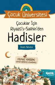 Çocuklar İçin Riyazüs Salihin'den Hadisler ;Çocuk Üniversitesi