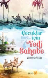 Çocuklar İçin Yedi Sahabe Çocuklar İçin Yedi Sahabe