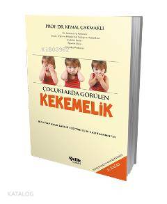 Çocuklarda Görülen Kekemelik Çocuklarda Görülen Kekemelik