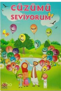 Cüzümü Seviyorum Cüzümü Seviyorum