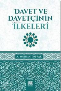 Davet ve Davetçinin İlkeleri Davet ve Davetçinin İlkeleri