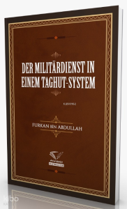 Der Militardienst In Einem Taghut-System Der Militardienst In Einem Taghut-System