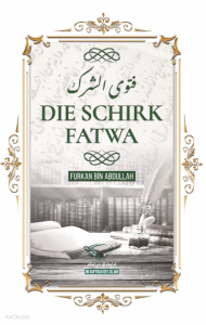 Die Schirk Fatwa Die Schirk Fatwa