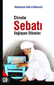 Dinde Sebatı Sağlayan Etkenler Dinde Sebatı Sağlayan Etkenler
