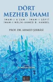 Dört Mezheb İmamı Dört Mezheb İmamı
