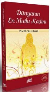 Dünyanın En Mutlu Kadını