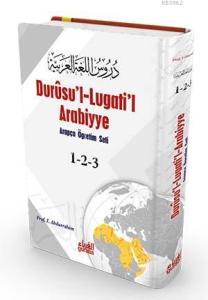 Durûsu'l-Lugati'l-Arabiyye (Ciltli); Arapça Öğretim Seti Durûsu'l-Lugati'l-Arabiyye (Ciltli); Arapça Öğretim Seti