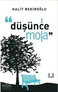 Düşünce Mola Düşünce Mola