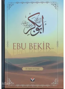 Ebu Bekir (ra)’ın Hayatı ve Dönemi (Ciltli) Ebu Bekir (ra)’ın Hayatı ve Dönemi (Ciltli)