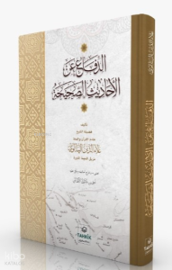 Ed-Difâ ani’l Ehâdîsi’s Sahîha Ed-Difâ ani’l Ehâdîsi’s Sahîha