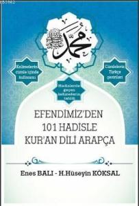 Efendimiz'den 101 Hadisle Kur'an Efendimiz'den 101 Hadisle Kur'an