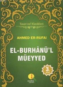 El-Burhanü'l Müeyyed Tercümesi; Tasavvuf Klasikleri El-Burhanü'l Müeyyed Tercümesi; Tasavvuf Klasikleri