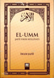 El - Umm Şafii Fıkıh Külliyatı Cilt 3 El - Umm Şafii Fıkıh Külliyatı Cilt 3
