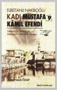 Elbistanlı Nakiboğlu Kadı Mustafa Kamil Efendi