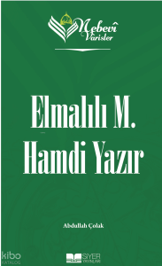 Elmalılı M. Hamdi Yazır;Nebevi Varisler 88