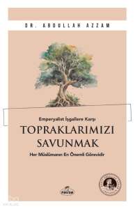 Emperyalist İşgallere Karşı Topraklarımızı Savunmak Emperyalist İşgallere Karşı Topraklarımızı Savunmak