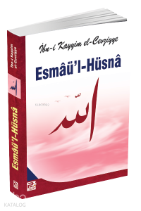 Esmaü'l-Hüsna Esmaü'l-Hüsna